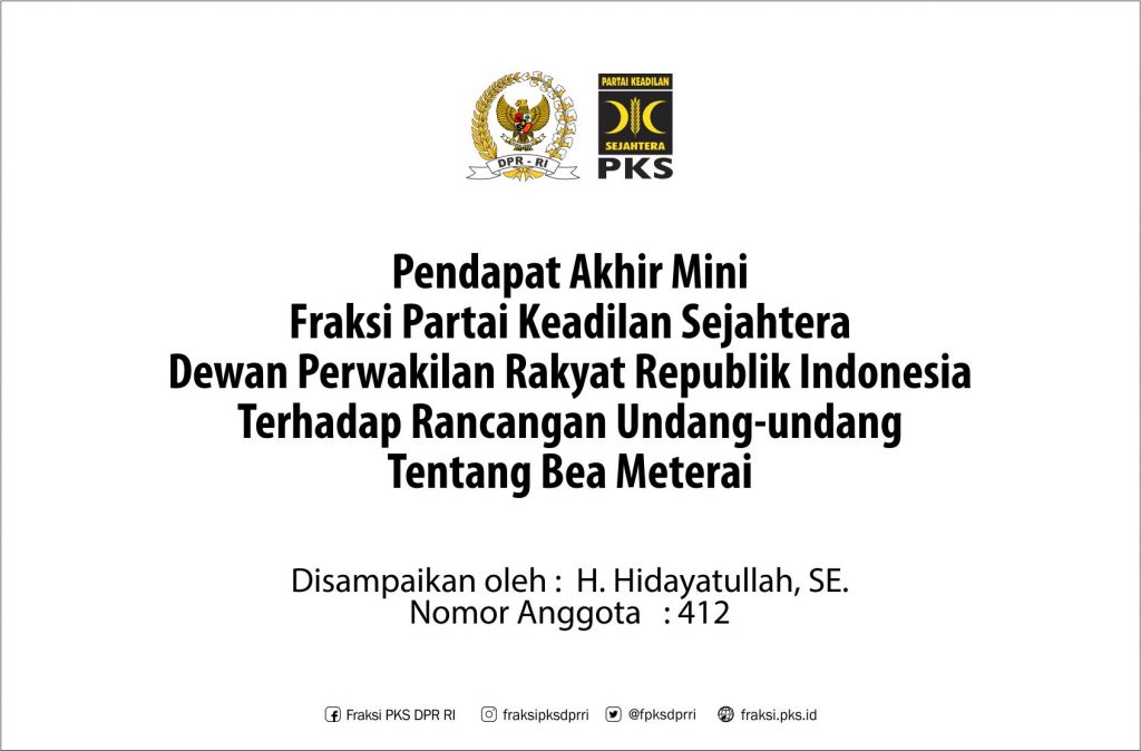 Pendapat Akhir Mini Fraksi PKS DPR RI Terhadap RUU Tentang Bea Meterai ...