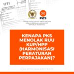 [Pandangan Mini] Kenapa PKS Menolak RUU KUP/HPP (Harmonisasi Peraturan Perpajakan)?