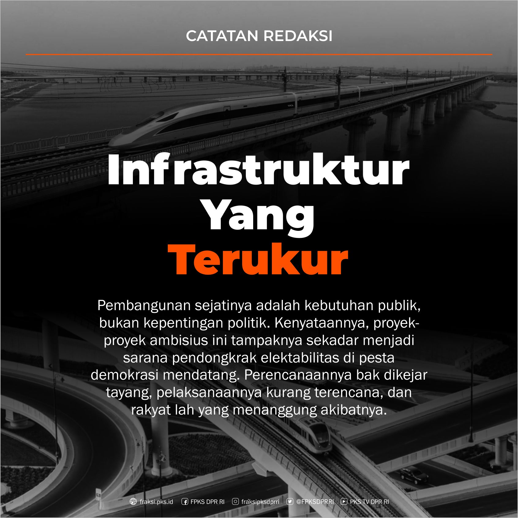 Catatan Redaksi: Infrastruktur Yang Terukur | Fraksi PKS