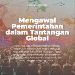 Catatan Redaksi : Mengawal Pemerintahan dalam Tantangan Global
